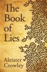 Aleister Crowley - The Book Of Lies