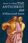 William Sutton - Beware It's Coming The Antichrist 666