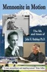 John H. Redekop - Mennonite in Motion