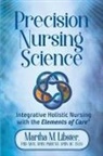 Martha Mathews Libster, Graphic World Inc - Precision Nursing Science