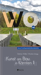 Dietmar Müller, Monika Unegg - Kunst am Bau in Kärnten 2