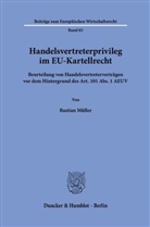 Bastian Müller - Handelsvertreterprivileg im EU-Kartellrecht.