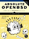 Michael W. Lucas - Absolute Openbsd: Unix for the Practical Paranoid