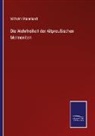 Wilhelm Mannhardt - Die Wehrfreiheit der Altpreußischen Mennoniten