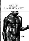 Wolfgang Cortjaens, Christian E. Loeben - Queer Archaeology