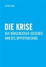Stefan Engel - Die Krise der bürgerlichen Ideologie und des Opportunismus