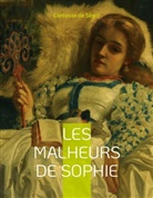 Contesse de Ségur - Les Malheurs de Sophie