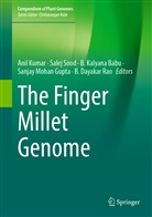 B. Kalyana Babu, Sanjay Mohan Gupta, B Kalyana Babu et al, Anil Kumar, B. Dayakar Rao, Salej Sood - The Finger Millet Genome