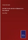 Richard Schroeder - Geschichte des ehelichen Güterrechts in Deutschland