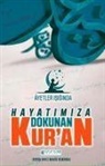 Mahir Demirkol - Ayetler Isiginda Hayatimiza Dokunan Kuran