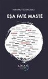 Mahmut Emin Avci - Esa Fate Maste