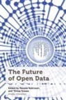 Pamela Robinson, Teresa Scassa - The Future of Open Data