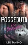 Lee Savino - Posseduta dai Berserker