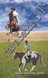 Susan Carpenter Noble - Half a Saddle Off