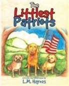 L. M. Haynes - The Littlest Patriots