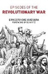 Ernesto "Che" Guevara - Episodes of the Revolutionary War