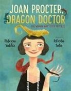 Felicita Sala, Patricia Valdez - Joan Procter, Dragon Doctor