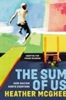 Heather McGhee - The Sum of Us (Adapted for Young Readers)