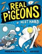 Andrew McDonald, Ben Wood - Real Pigeons Nest Hard