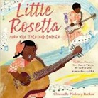 Charnelle Pinkney Barlow - Little Rosetta and the Talking Guitar