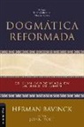 Herman Bavinck, John Bolt - Dogmática reformada