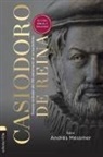 Andrés Messmer - Casiodoro de Reina: su vida, Biblia y teología