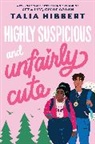 Talia Hibbert - Highly Suspicious and Unfairly Cute