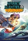 Natasha Deen, Lissy Marlin - Spooky Sleuths #3: Don't Go Near the Water!