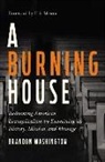 Brandon Washington - A Burning House