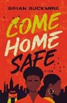 Brian G. Buckmire, Zondervan - Come Home Safe