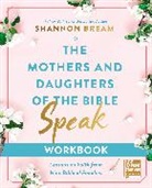 Shannon Bream, Zondervan - The Mothers and Daughters of the Bible Speak Workbook