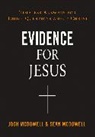 Josh McDowell, Josh/ McDowell McDowell, Sean Mcdowell - Evidence for Jesus