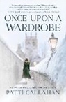 Patti Callahan - Once Upon a Wardrobe