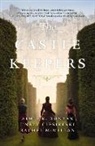 J'nell Ciesielski, Rachel McMillan, Aimie K. Runyan - The Castle Keepers