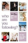 Sadie Robertson Huff - Who Are You Following?