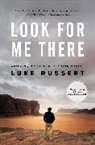 Luke Russert - Look for Me There