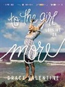 Grace Valentine - To the Girl Looking for More