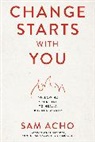 Sam Acho - Change Starts With You