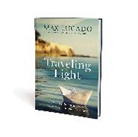 Max Lucado - Traveling Light