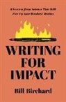 Bill Birchard - Writing for Impact