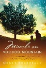 Megan Boudreaux - Miracle on Voodoo Mountain
