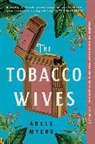 Adele Myers - The Tobacco Wives