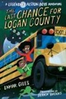 Lamar Giles, Derick Brooks - The Last Chance For Logan County