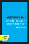William K. Wyant, Wyant William K. - Westward in Eden