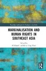 Al Hooi Khanif, Khoo Ying Hooi, Al Khanif - Marginalisation and Human Rights in Southeast Asia