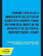 Vincent Duckles, Vincent Elmer Duckles, Duckles Vincent, Minnie Elmer, Elmer Minnie - Thematic Catalog of a Manuscript Collection of Eighteenth Century