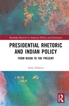 Anne F. Boxberger Flaherty, Anne F. Boxberger (Merrimack College Flaherty - Presidential Rhetoric and Indian Policy