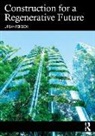 Urban Persson - Construction for a Regenerative Future