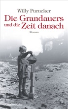 Willy Purucker - Die Grandauers und die Zeit danach