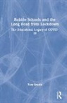 Tony Breslin, Breslin Tony - Bubble Schools and the Long Road From Lockdown